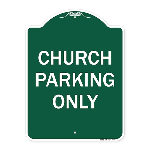 Signmission Church Parking Only Heavy-Gauge Aluminum Architectural Sign A-DES-GW-1824-9989 - main
